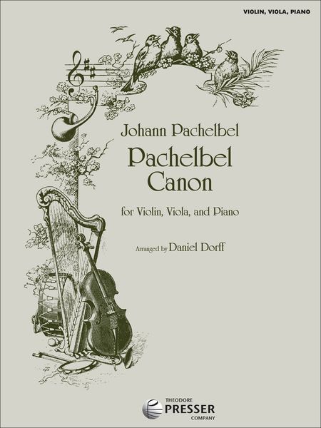 Canon : For Violin, Viola and Piano / arranged by Daniel Dorff.