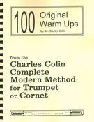 100 Original Warm Ups : For Trumpet.
