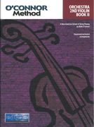 O'Connor Method : Orchestra 2nd Violin Book II.
