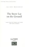 Snow Lay On The Ground - Nine Festive Carol Settings : For SATB Chorus, Brass, Harp, Timp. & Org.