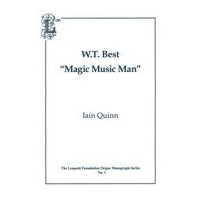 W. T. Best : Magic Music Man.