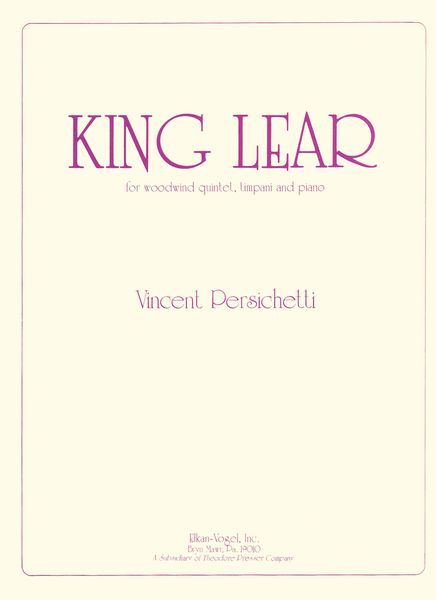King Lear, Opus 35 : For Woodwind Quintet, Timpani and Piano.