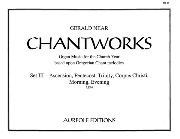 Chantworks, Set III : For Organ.