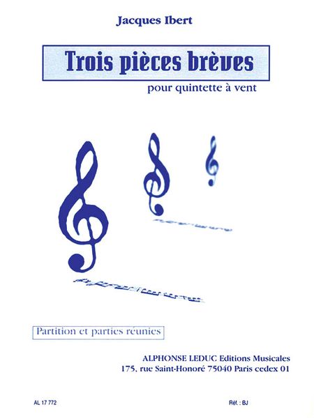 Trois Pieces Breves : Pour Quintette A Vent.