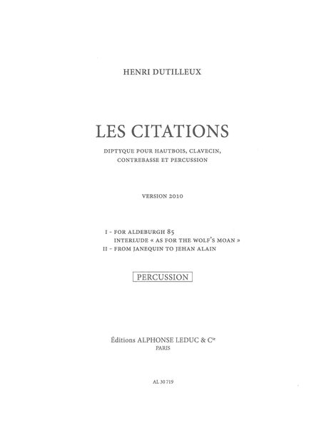 Citations (Version 2010) : Diptyque Pour Hautbois, Clavecin, Contrebasse Et Percussion.