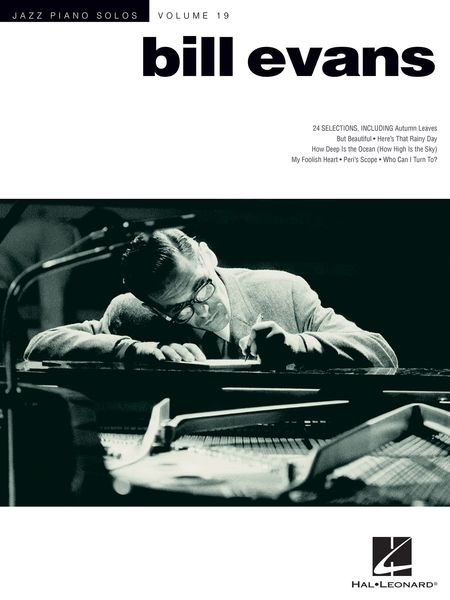 Bill Evans : For Piano Solo / arranged by Brent Edstrom.