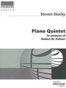Piano Quintet : In Memory of Robert M. Palmer (2010).