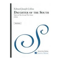 Daughter of The South : An Opera In One Act and Two Scenes (1939) / edited by Jon Becker.