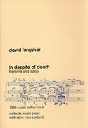 In Despite Of Death : For Baritone and Piano.