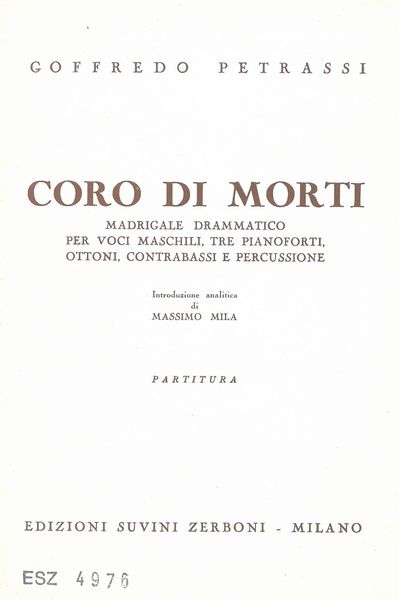 Coro Di Morti : Madrigale Drammatico Per Voci Maschili, Tre Pianoforti, Ottoni, Contrabassi & Perc.