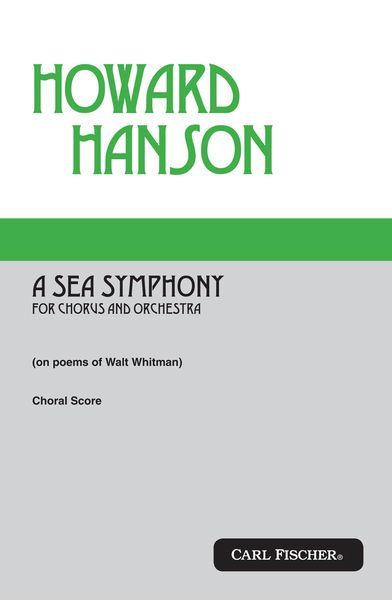Sea Symphony : For Chorus and Orchestra.
