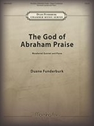 The God of Abraham Praise : For Woodwind Quintet and Piano.