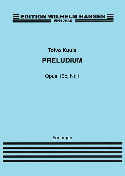 Preludium, Op. 16b Or. 1 : For Organ.