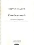 Carmina Amoris : Choral Symphony In Six Movements (2001).