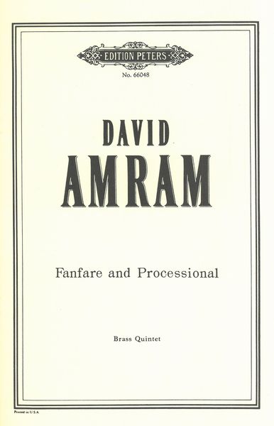 Fanfare and Processional : For Brass Quintet (2 Trumpets, Horn, Trombone, Tuba Or Bass Trombone).