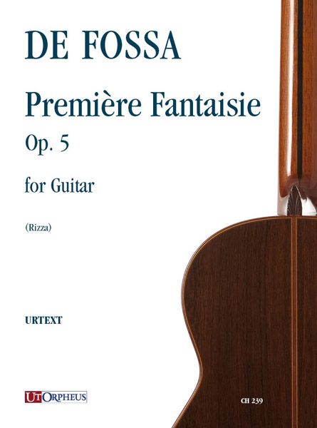 Première Fantaisie, Op. 5 : For Guitar / edited by Fabio Rizza.