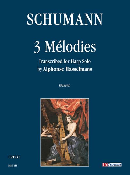 3 Mélodies : For Harp Solo / transcribed by Alphonse Hasselmans.