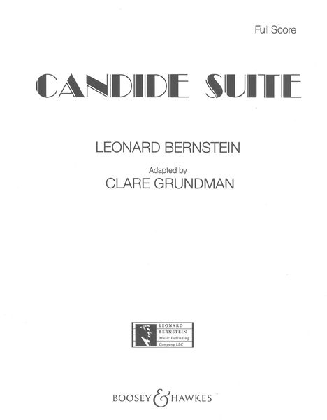 Candide Suite : For Concert Band / Adapted by Clare Grundman.