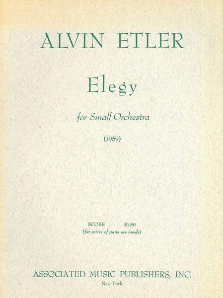 Elegy : For Small Orchestra (1959).