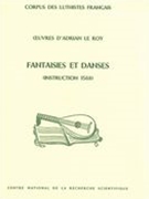 Fantaisies Et Danses (Instruction 1568).