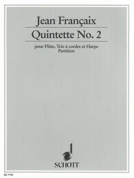 Quintette No. 2 : Pour Flute, Trio à Cordes Et Harpe.