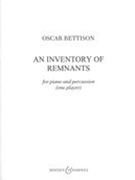 Inventory of Remnants : For Piano and Percussion (One Player) (2009, Rev. 2010).