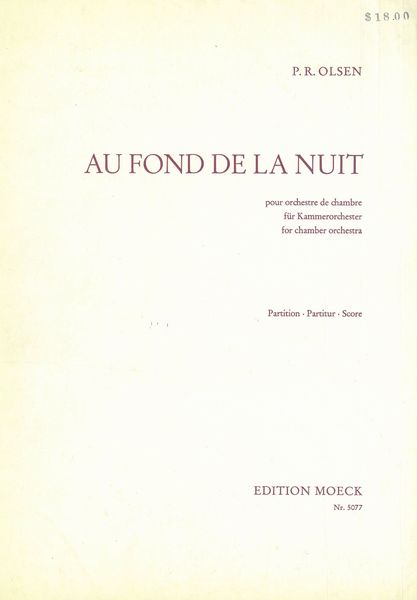 Au Fond Da la Nuit, Op. 61 : Pour Orchestre De Chambre.