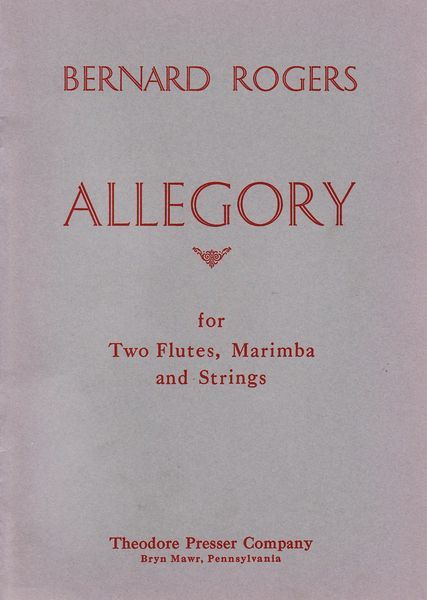 Allegory : For Two Flutes, Marimba and Strings.