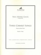 Three Cabaret Songs : For Soprano and Piano / edited by Brian McDonagh.