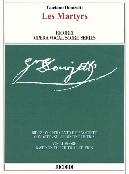 Martyrs : Opéra En Quatre Actes / edited by Flora Wilson.