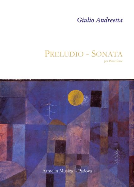 Preludio-Sonata : Per Pianoforte.