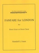 Fanfare For London : For Horn Octet Or Horn Choir.