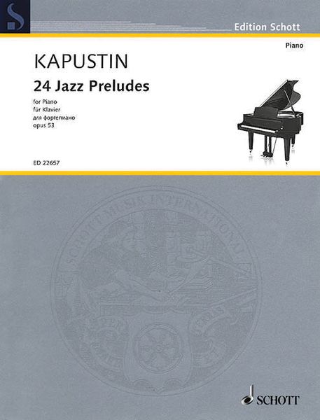 24 Jazz Preludes, Op. 53 : For Piano (1988) - Authorized Edition.