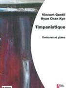 Timpanistique : Pour Timbales Et Piano.