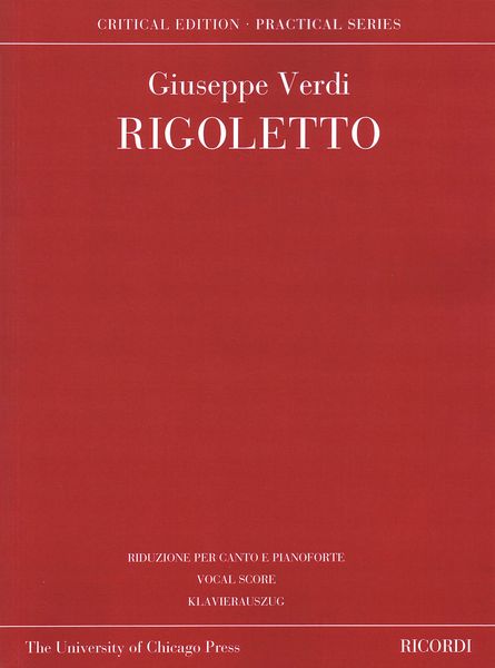 Rigoletto / edited by Martin Chusid.
