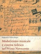 Modernismo Musicale E Cinema Tedesco Nel Primo Novecento.