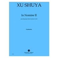 In Nomine II : Pour Sheng (Orgue Chinois) Et Quatuor à Cordes (2006).