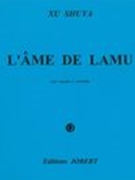 L' Ame De Lamu : Pour Soprano Et Ensemble (2002).