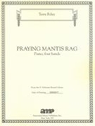 Praying Mantis Rag : For Piano, Four Hands.