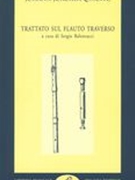 Trattato Sul Flauto Traverso / edited by Sergio Balestracci.