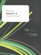 Concert II-A : For Trombone and String Sextet (1992).