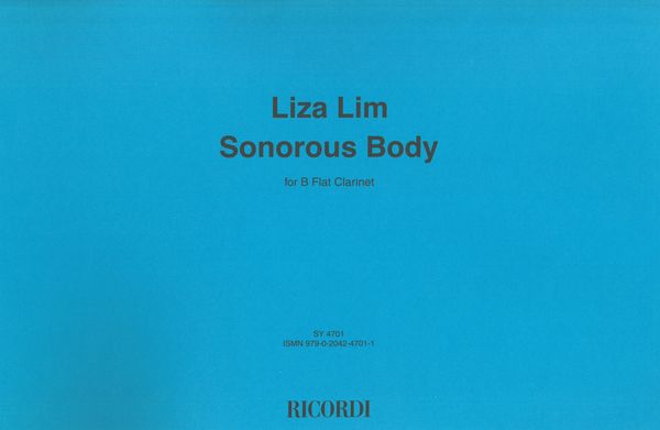 Sonorous Body : For B Flat Clarinet (2008).