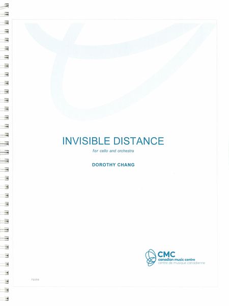 Invisible Distance : For Cello and Orchestra (2014-15, Rev. 2017).