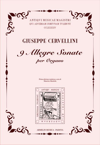9 Allegre Sonate : Per Organo / edited by Maurizio Machella.