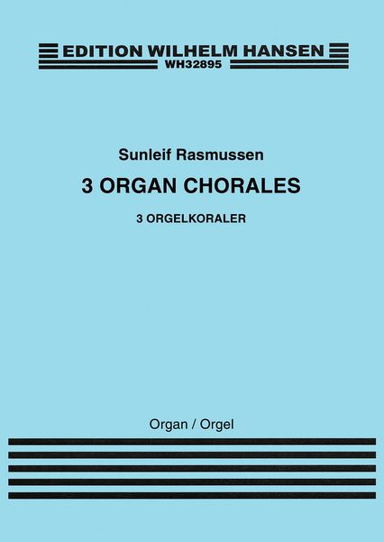 3 Organ Chorales.