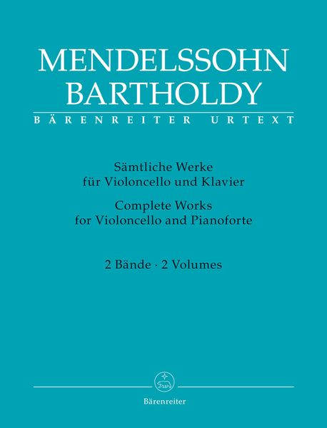Sämtliche Werke Für Violoncello und Klavier = Complete Works For Violoncello and Piano, Vols. 1 & 2.
