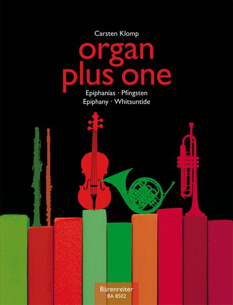 Organ Plus One : Epiphany and Whitsuntide / edited by Carsten Klomp.