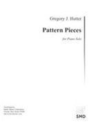 Pattern Pieces : For Piano Solo (2014-2016).