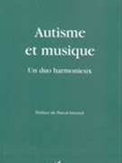 Autisme Et Musique : Un Duo Harmonieux.