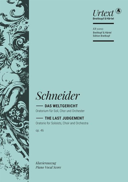 Weltgericht = The Last Judgement, Op. 46 : Oratorio For Soloists, Choir and Orchestra.
